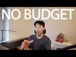 Why I Don't Budget