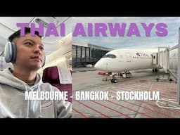 Excellent THAI AIRWAYS | Melbourne - Bangkok - Stockholm flight