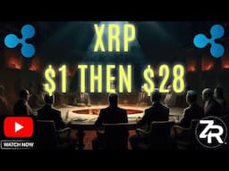 XRP $1 Then $28