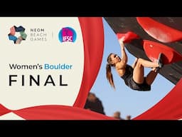 Women's Boulder final | NEOM 2024