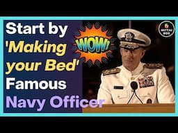 Admiral Mcraven Speech | Making Your Bed Admiral | Admiral William h. Mcraven Motivational Speech