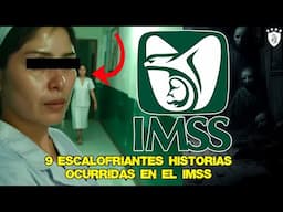 9 Escalofriantes Historias Ocurridas en el IMSS