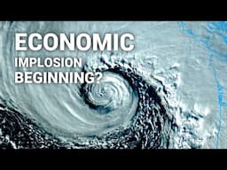 Are We Looking at an Economic Implosion?