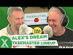 Alex Horne's Taskmaster hot takes! | The Chris Moyles Show | Radio X