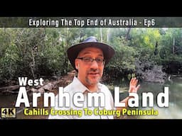 West Arnhem Land - Cahills Crossing to Coburg Peninsula | @4xAdventures #adventure #4wd #touring