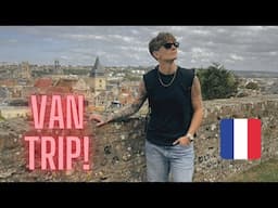 VAN TRIP NORMANDY | FRANCE (only one police interaction)