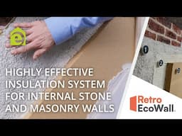 An Overview of the Retro EcoWall® System - A Highly Effective Solution for Insulating Solid Walls