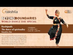 Kuchipudi: the Dance of Spirituality by Ms. Vanashree Rao