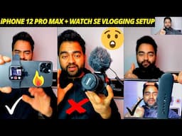 iphone12 pro max and watch SE vlogging setup, iphone 12 pro max vlogging setup with watch SE #shorts