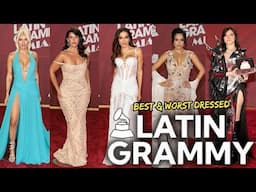 TOP 10 BEST & WORST DRESSED AT THE LATIN GRAMMY AWARDS 2024!