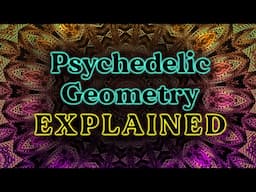 The 4 Levels of Psychedelic Geometry (Ft. @LokaVision)