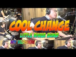 Cool Change - My Cover Version