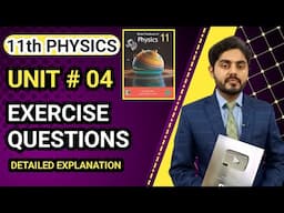 Exercise questions unit 4 class 11 physics nbf | NBF | 11th class physics | federal board | in urdu