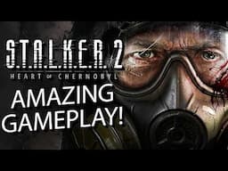 STALKER 2 Gameplay is Amazing - Inside Games Preview