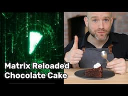 Binging with William: Chocolate Cake from Matrix