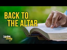 Back to the Altar | 3ABN Today Live