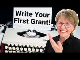 Conquer 3 Common Fears About Grant Writing, for EVERY Grant!