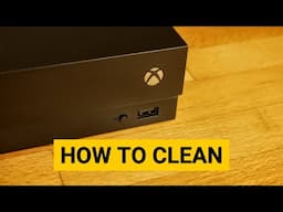 How to Clean XBOX One X - Teardown & Cleaning