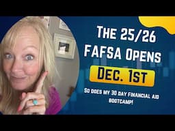 The 25/26 FAFSA Opens up Dec. 1st…and so does my 30 Day Financial Aid Bootcamp! Are you ready?