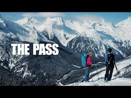 Arc'teryx Presents: The Pass (TRAILER)