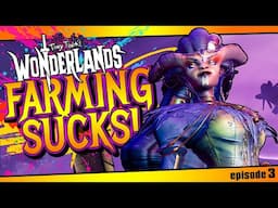 Wonderlands | Farming is SOOO BAD - Sporewarden Stabbomancer - Day #3