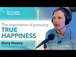 Ep 4 : Life Planning Beyond Finances : Insights from Gerry Hussey