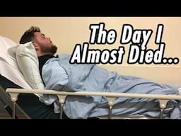 The Day I Almost Died... NOT Clickbait!!