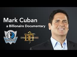 Mark Cuban - Billionaire Documentary - Mavericks, Dragons Den, Broadcast.com, Entrepreneurship