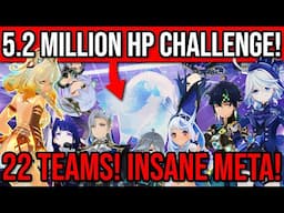 5.2 MILLION HP Challenge! Who's the Strongest DPS?! 22 Popular Teams! Genshin Impact