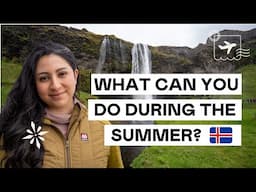 Iceland Summer Travel: Things to Do in Iceland During the Summer