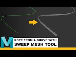 Maya 2023 Tutorial - Create a Rope from a Curve with Sweep Mesh