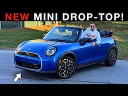 2025 Mini Cooper S Convertible -- The Most FUN in the SUN for $35,000?? (First Drive)