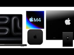 M4 iMac, MacBooks, & Mac Mini Drop NEXT Week!