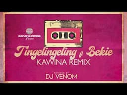 Tingelingeling ft. Bekie Kawina Mix | Dj Venom | Remix