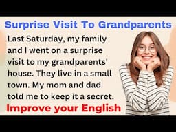 Surprise Visit To Grandparents | Improve your English | Everyday Speaking | Shadowing Method