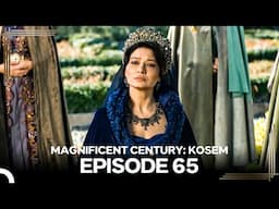 Magnificent Century: Kosem  Episode 65 (English Subtitle) #again