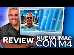 iMac M4 la todo en uno ideal para la casa o el trabajo Unboxing & Review