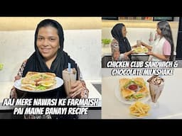 Aaj Mere Nawasi Ke Farmaish Pai Maine Banayi Chicken Club Sandwich & Chocolate MilkShake Ki Recipe