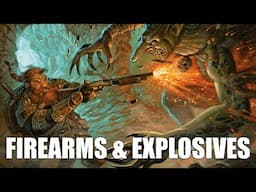 Firearms & Explosives in the 2024 Dungeon Master's Guide | Nerd Immersion