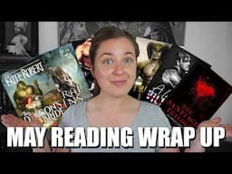 The 12 Books I Read In May | Monthly Reading Wrap Up