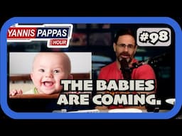 The Babies Are Coming | YPH 98 Clip