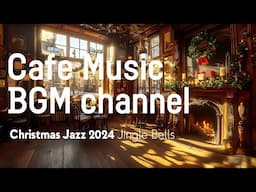 Cafe Music BGM channel - Jingle Bells (Official Music Video)