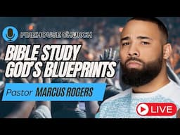 Bible Study: God's Blueprints