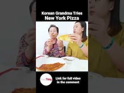 Korean Grandma Eating New York Pizza🍕 For The First Time #shorts