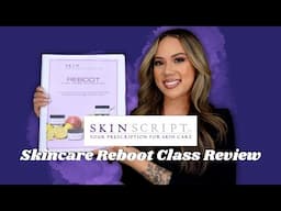 *FULL* SKIN SCRIPT SKINCARE REBOOT CLASS REVIEW | ESTHETICIAN CONTINUING EDUCATION | KRISTEN MARIE