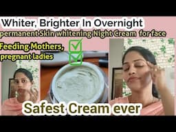 எவ்ளோ கருப்பா இருந்தாலும் சரி 100% Result....Skin whitening night cream...