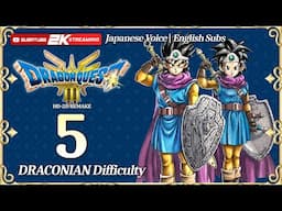 DRAGON QUEST 3 HD-2D REMAKE (Hardest Difficulty) Gameplay Walkthrough Part 5 - Japanese Dub En Sub