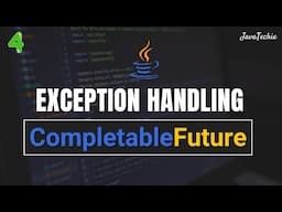 Java 8 CompletableFuture Exception Handling 🚀 | Hands-on Examples | Part 4 | ‪@Javatechie