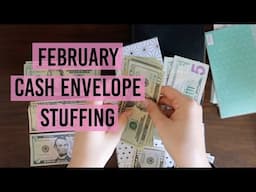 FEBRUARY CASH ENVELOPE STUFFING | budgeting