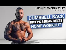 Back, Biceps & Rear Delts Dumbbell Strength Workout